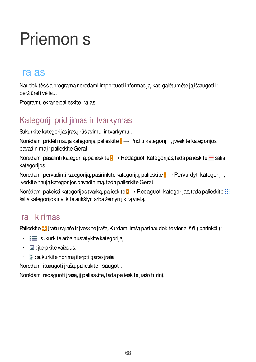 Samsung SM-T530NZWASEB, SM-T530NYKASEB manual Priemonės, Įrašas, Kategorijų pridėjimas ir tvarkymas, Įrašų kūrimas 