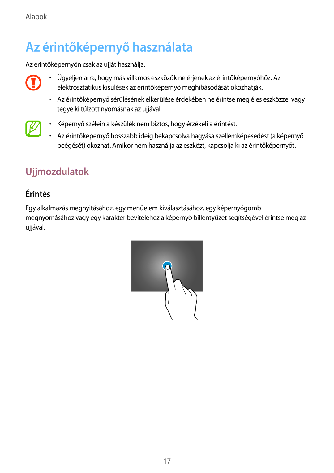 Samsung SM-T530NZWAXEH manual Az érintőképernyő használata, Ujjmozdulatok, Érintés 