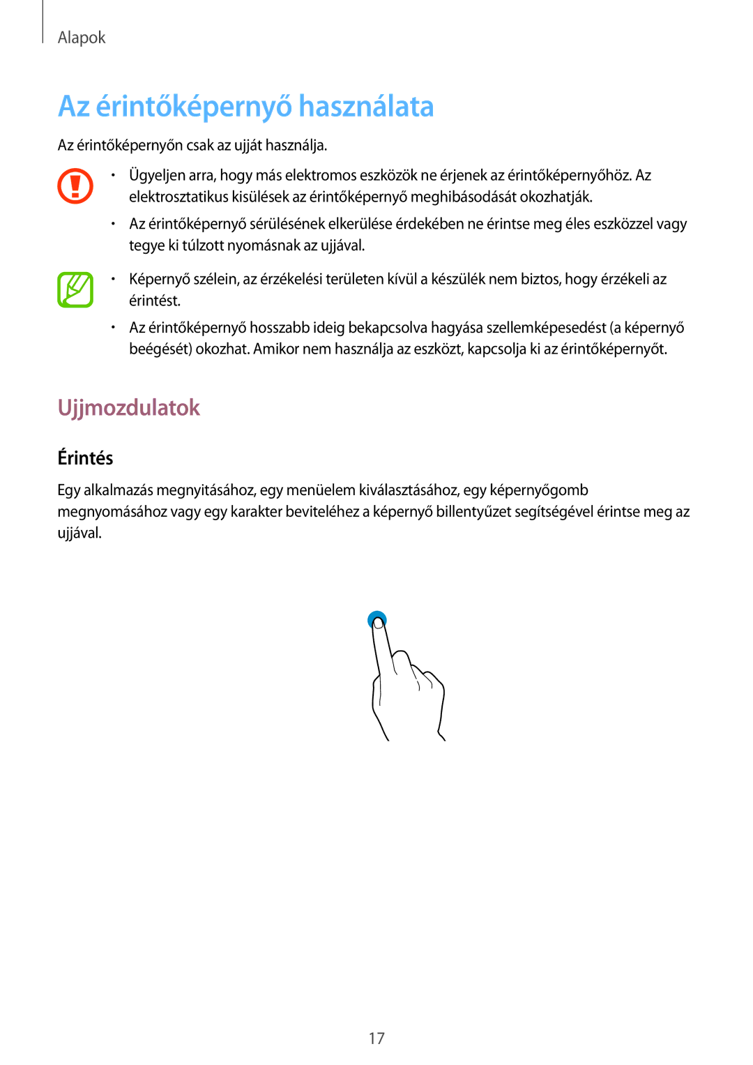 Samsung SM-T530NZWAXEH manual Az érintőképernyő használata, Ujjmozdulatok, Érintés 