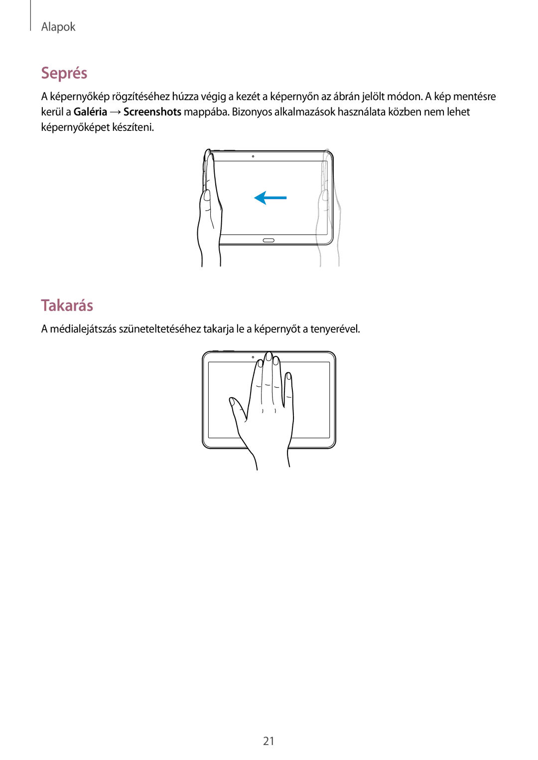 Samsung SM-T530NZWAXEH manual Seprés, Takarás 