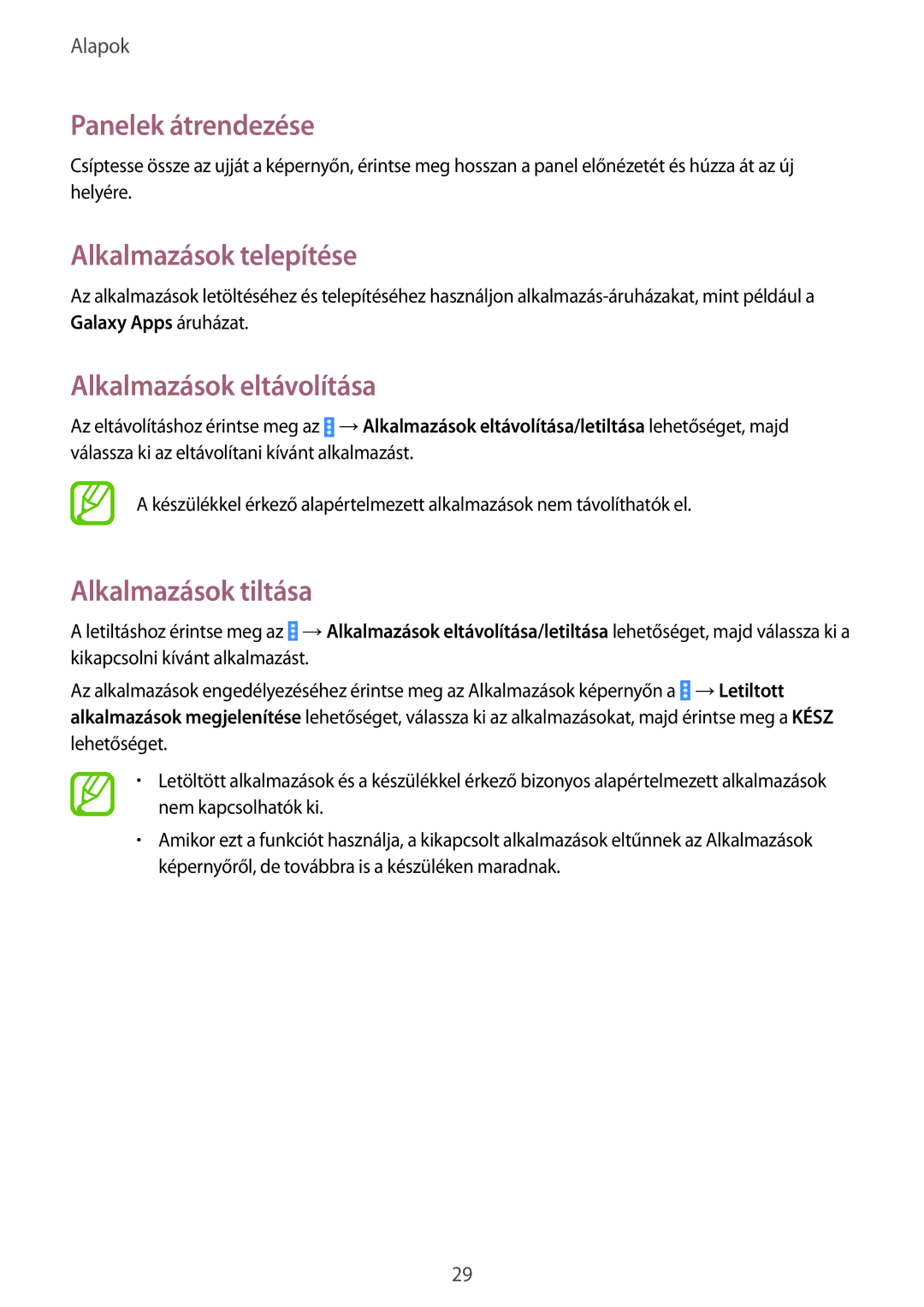 Samsung SM-T530NZWAXEH manual Alkalmazások telepítése, Alkalmazások eltávolítása, Alkalmazások tiltása 