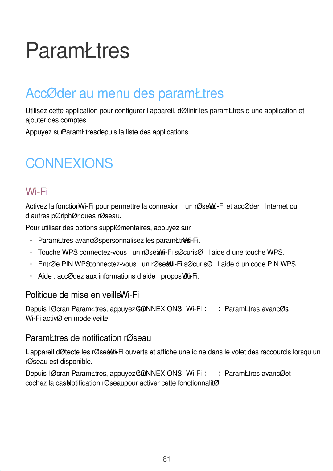 Samsung SM-T530NZWEXEF, SM-T530NZWAXEF Paramètres, Accéder au menu des paramètres, Politique de mise en veille Wi-Fi 