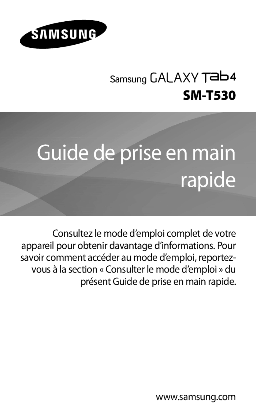 Samsung SM-T530NZWAXEF, SM-T530NZWEXEF, SM-T530NYKAXEF manual Guide de prise en main rapide 