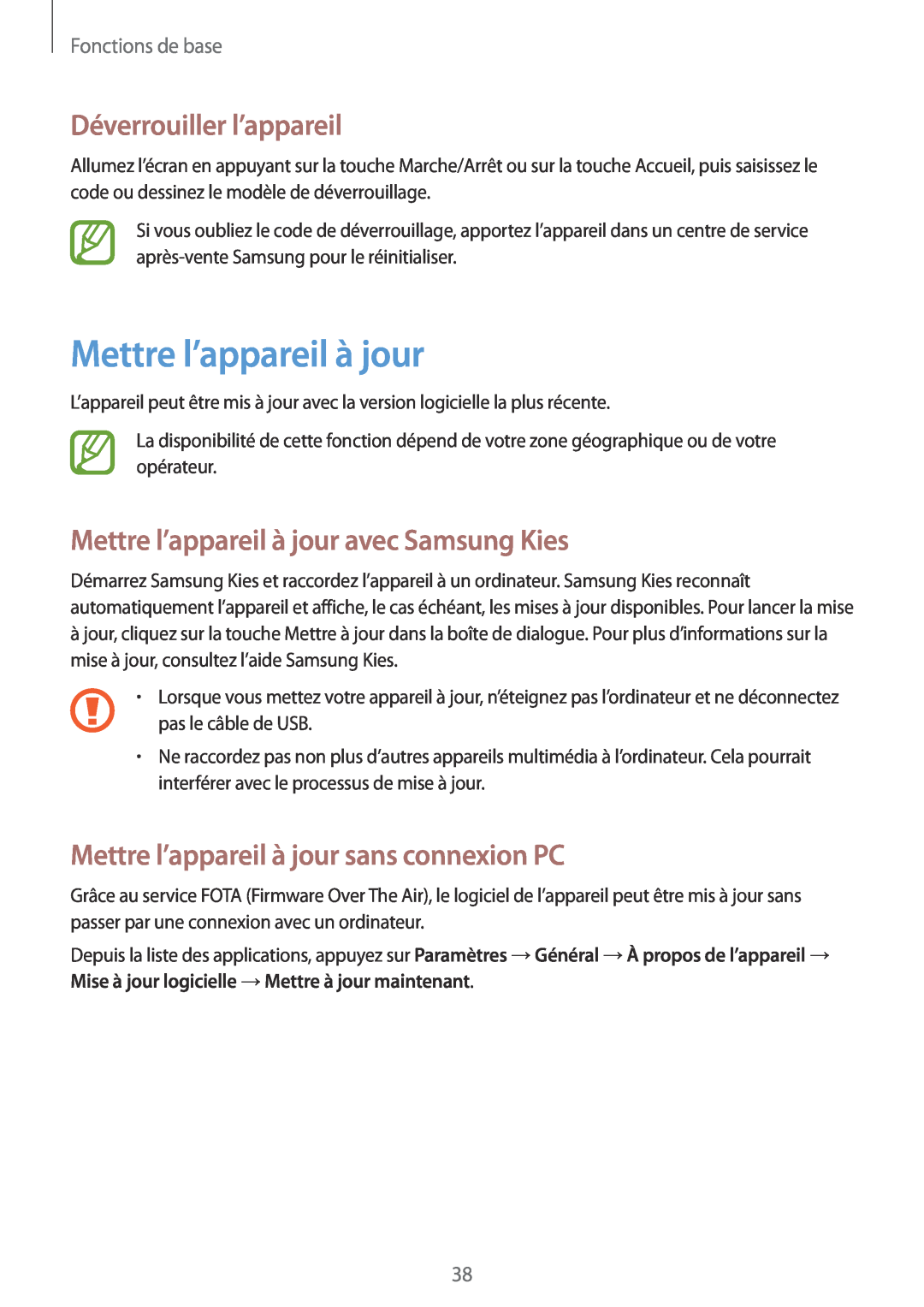 Samsung SM-T530NYKAXEF manual Déverrouiller l’appareil, Mettre l’appareil à jour avec Samsung Kies, Fonctions de base 