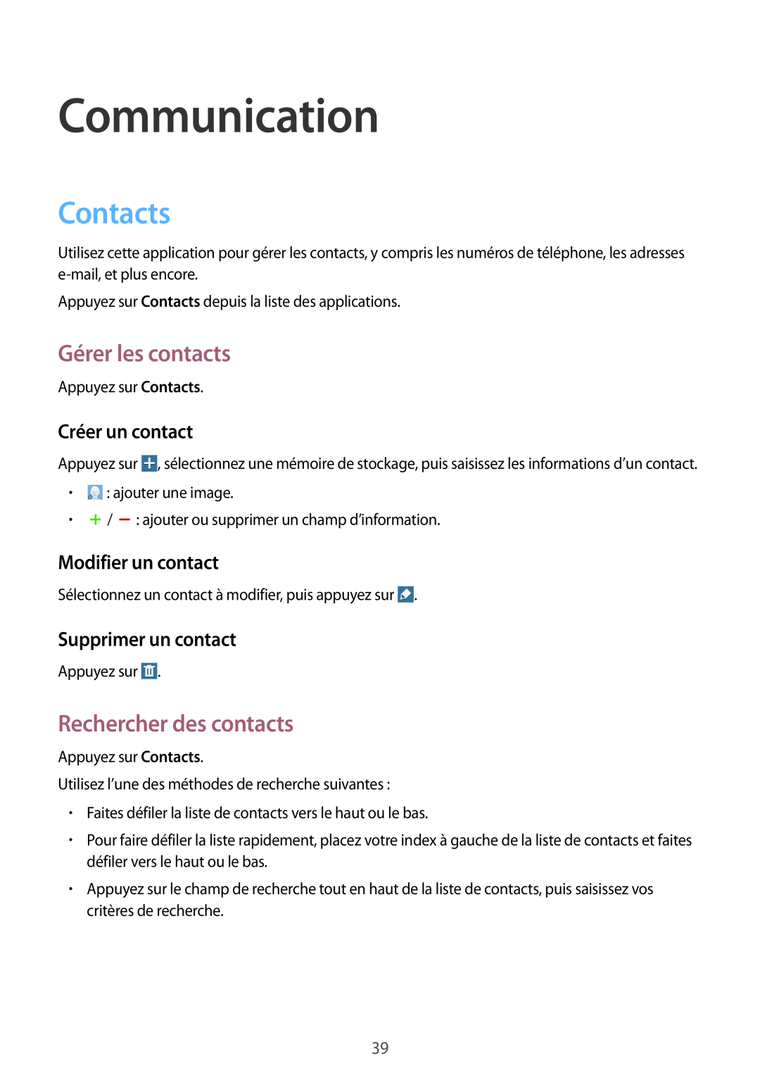 Samsung SM-T530NZWEXEF manual Communication, Contacts, Gérer les contacts, Rechercher des contacts, Créer un contact 