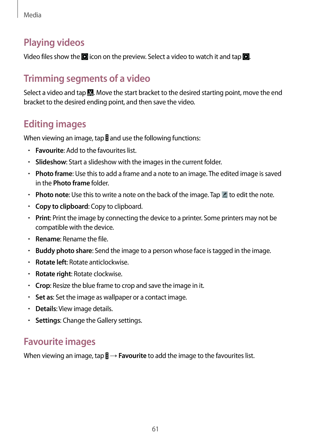 Samsung SM-T533NZWAXEH, SM-T533NYKAXEF manual Playing videos, Trimming segments of a video, Editing images, Favourite images 