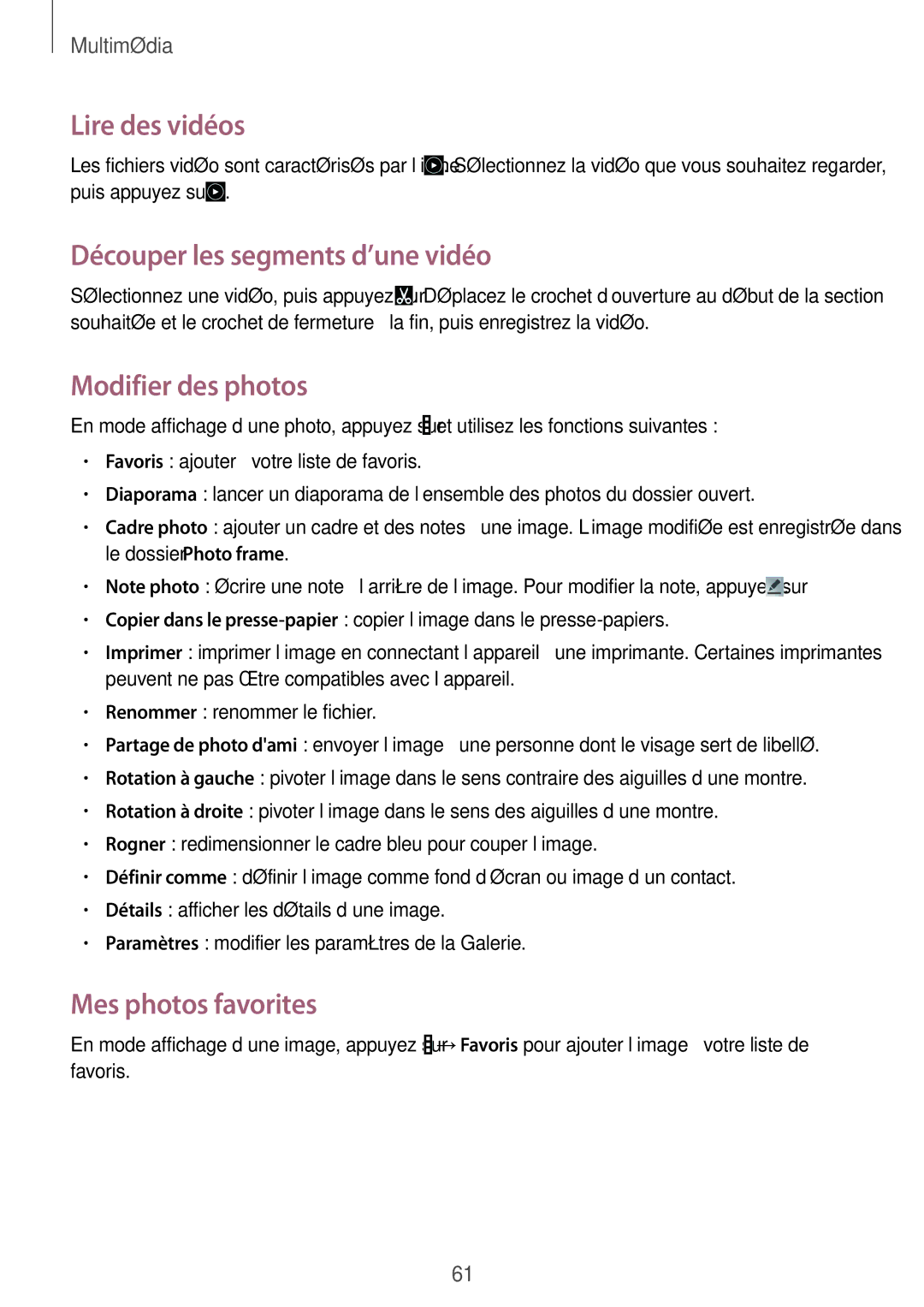 Samsung SM-T533NZWEXEF manual Lire des vidéos, Découper les segments d’une vidéo, Modifier des photos, Mes photos favorites 