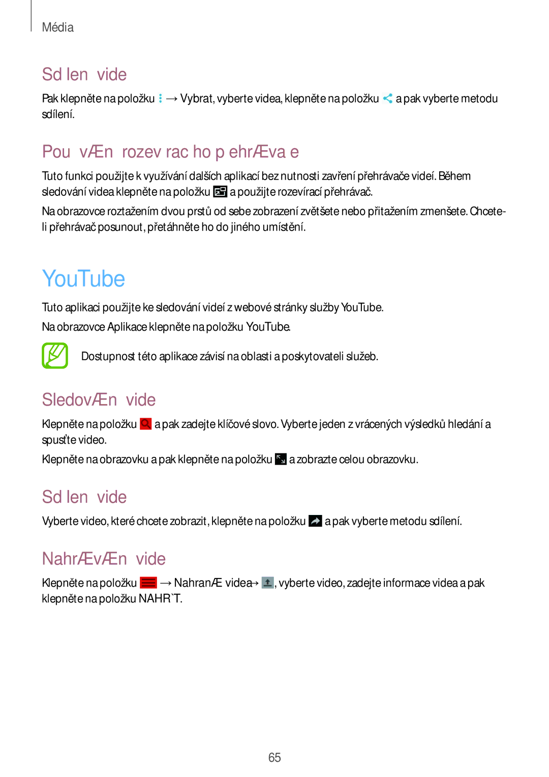 Samsung SM-T533NZWAXEZ manual YouTube, Sdílení videí, Používání rozevíracího přehrávače, Sledování videí, Nahrávání videí 