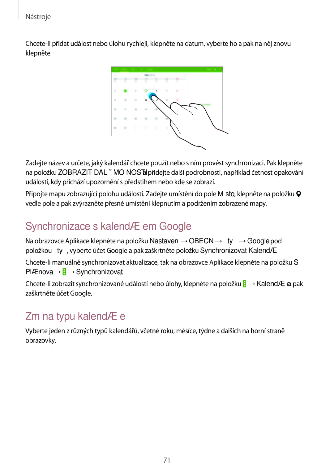 Samsung SM-T533NZWAXSK, SM-T533NZWAAUT, SM-T533NYKAAUT manual Synchronizace s kalendářem Google, Změna typu kalendáře 