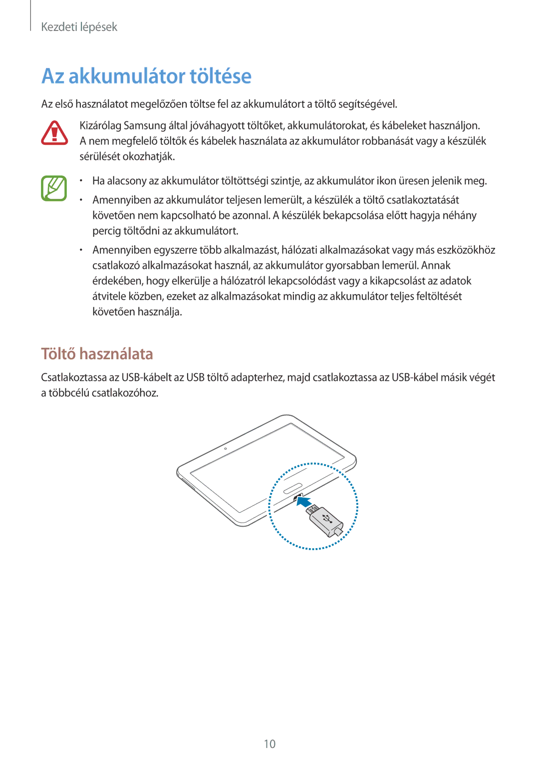 Samsung SM-T533NYKAATO, SM-T533NZWAAUT, SM-T533NYKAAUT, SM-T533NZWAXEH manual Az akkumulátor töltése, Töltő használata 