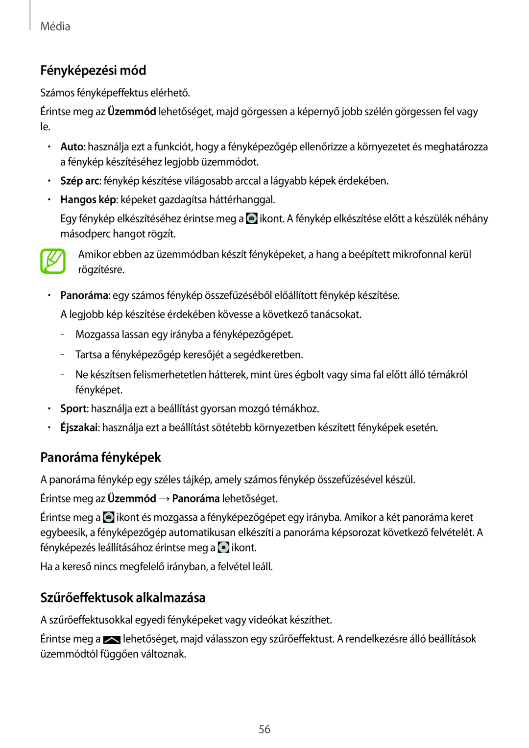 Samsung SM-T533NZWAXSK, SM-T533NZWAAUT, SM-T533NYKAAUT Fényképezési mód, Panoráma fényképek, Szűrőeffektusok alkalmazása 