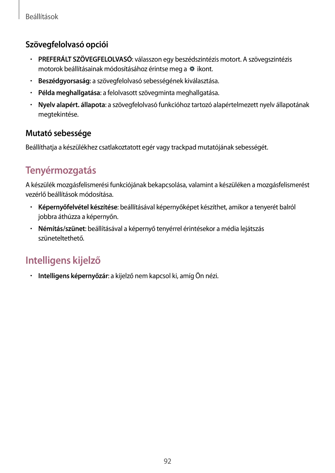 Samsung SM-T533NZWAXEH, SM-T533NZWAAUT manual Tenyérmozgatás, Intelligens kijelző, Szövegfelolvasó opciói, Mutató sebessége 