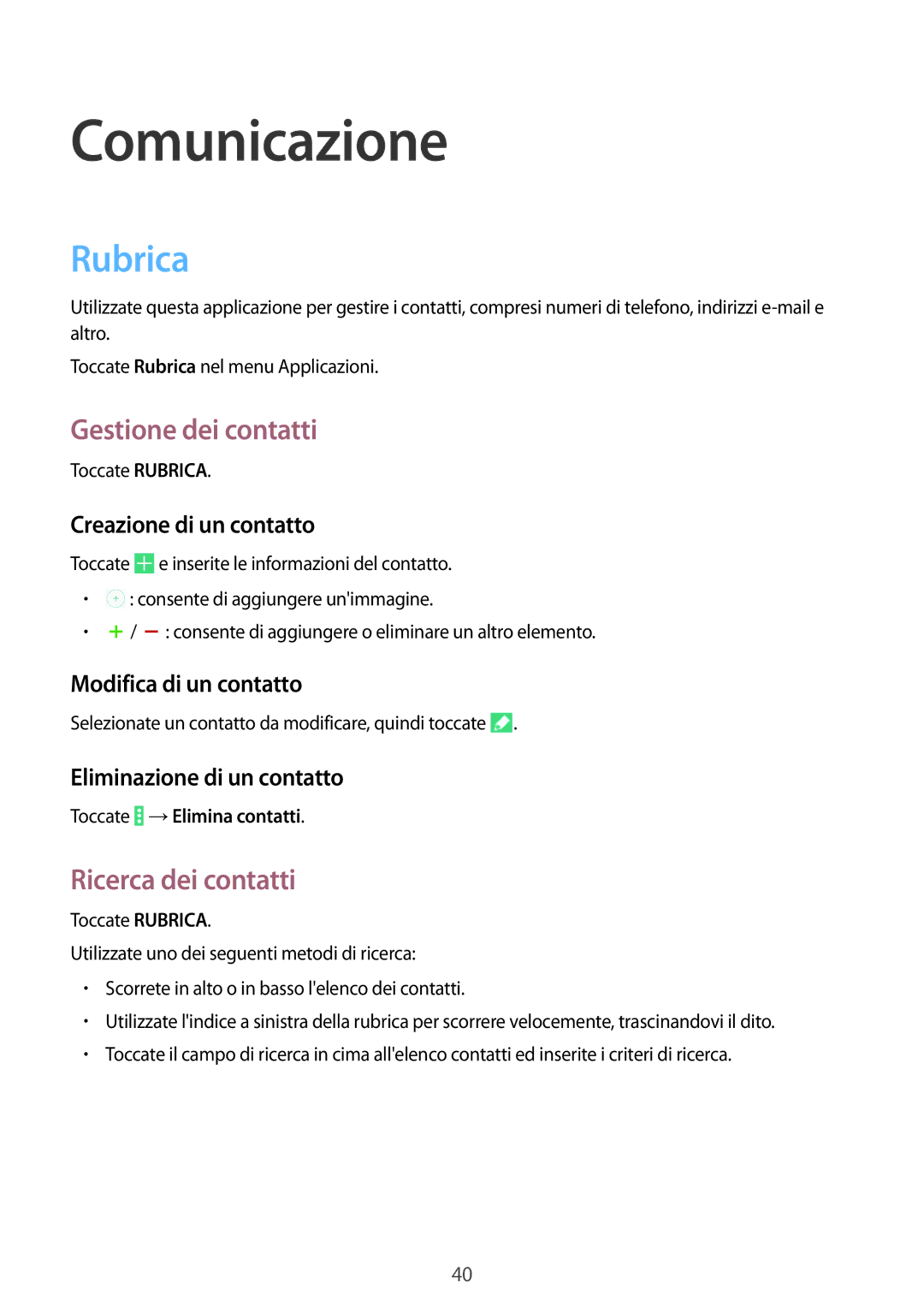 Samsung SM-T533NZWAAUT, SM-T533NZWAITV, SM-T533NYKAAUT Comunicazione, Rubrica, Gestione dei contatti, Ricerca dei contatti 