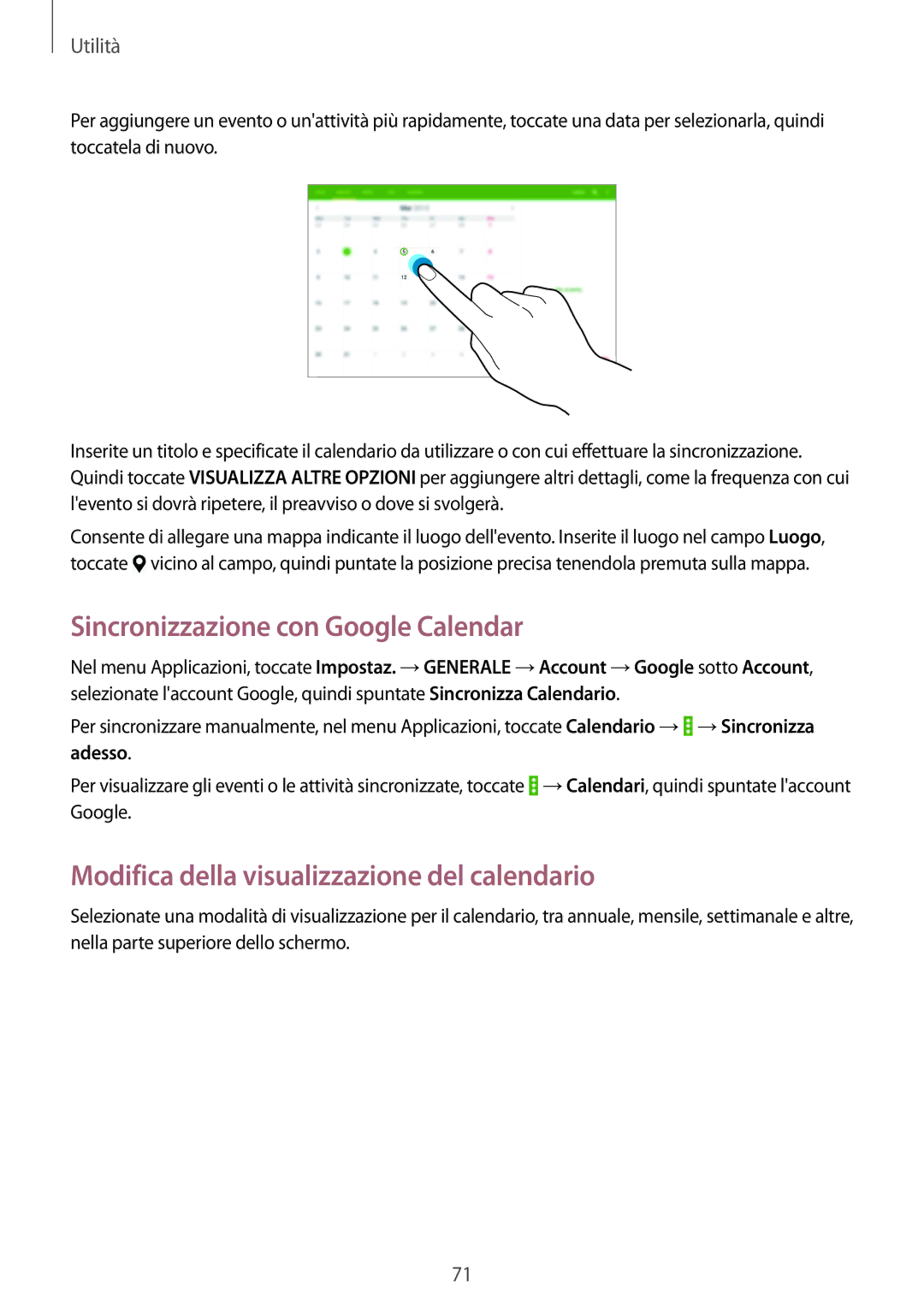 Samsung SM-T533NYKAITV, SM-T533NZWAAUT Sincronizzazione con Google Calendar, Modifica della visualizzazione del calendario 