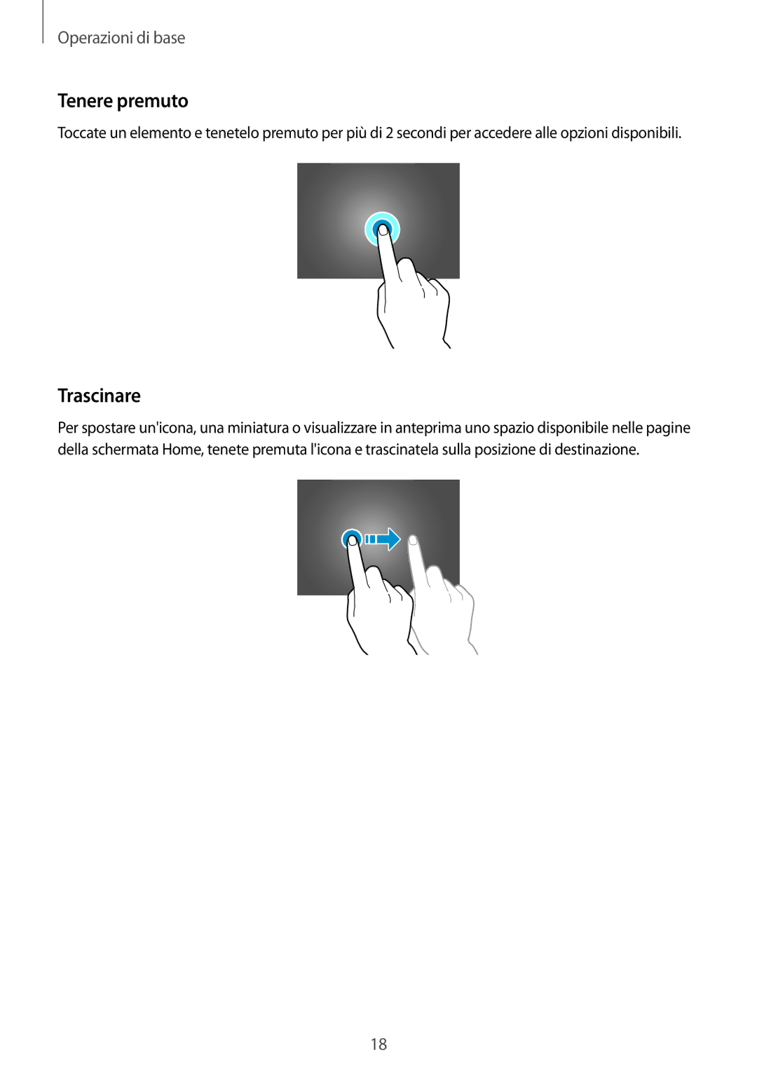 Samsung SM-T533NYKAAUT, SM-T533NZWAAUT, SM-T533NZWAITV, SM-T533NYKAITV manual Tenere premuto, Trascinare 