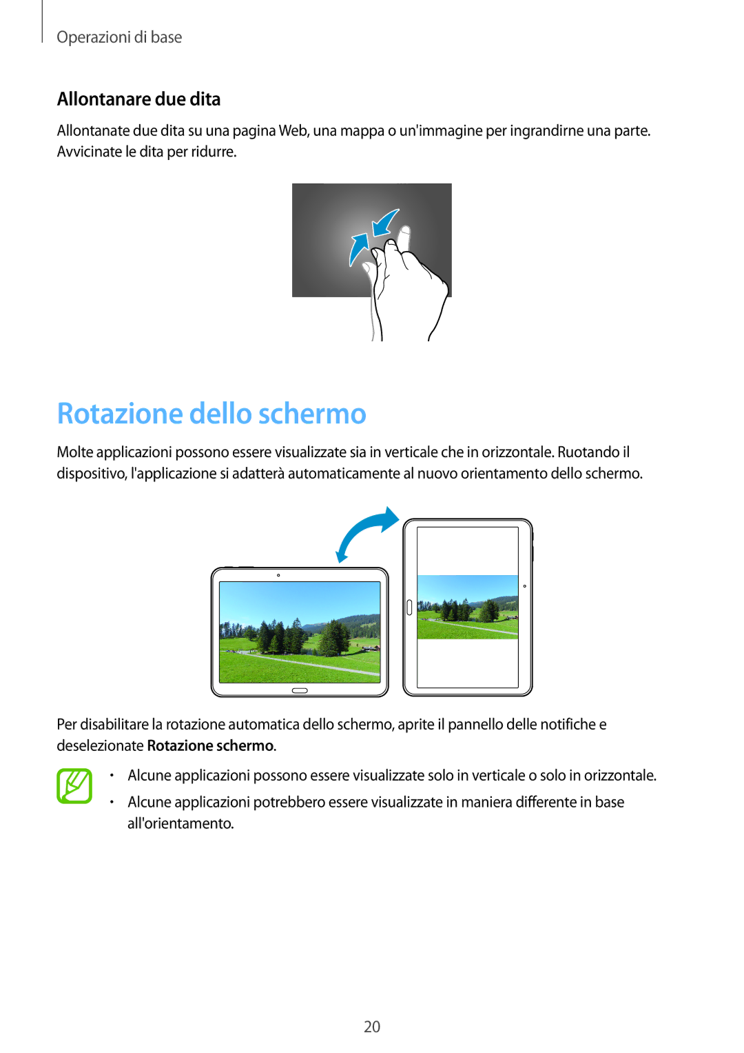 Samsung SM-T533NZWAAUT, SM-T533NZWAITV, SM-T533NYKAAUT, SM-T533NYKAITV manual Rotazione dello schermo, Allontanare due dita 