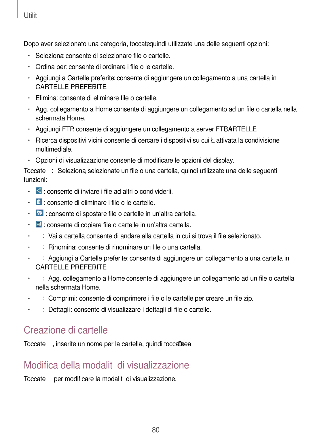 Samsung SM-T533NZWAAUT, SM-T533NZWAITV, SM-T533NYKAAUT Creazione di cartelle, Modifica della modalità di visualizzazione 