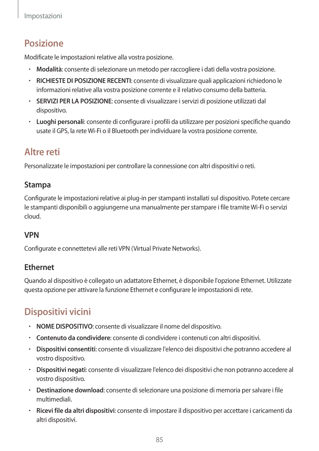 Samsung SM-T533NZWAITV, SM-T533NZWAAUT, SM-T533NYKAAUT manual Posizione, Altre reti, Dispositivi vicini, Stampa, Ethernet 