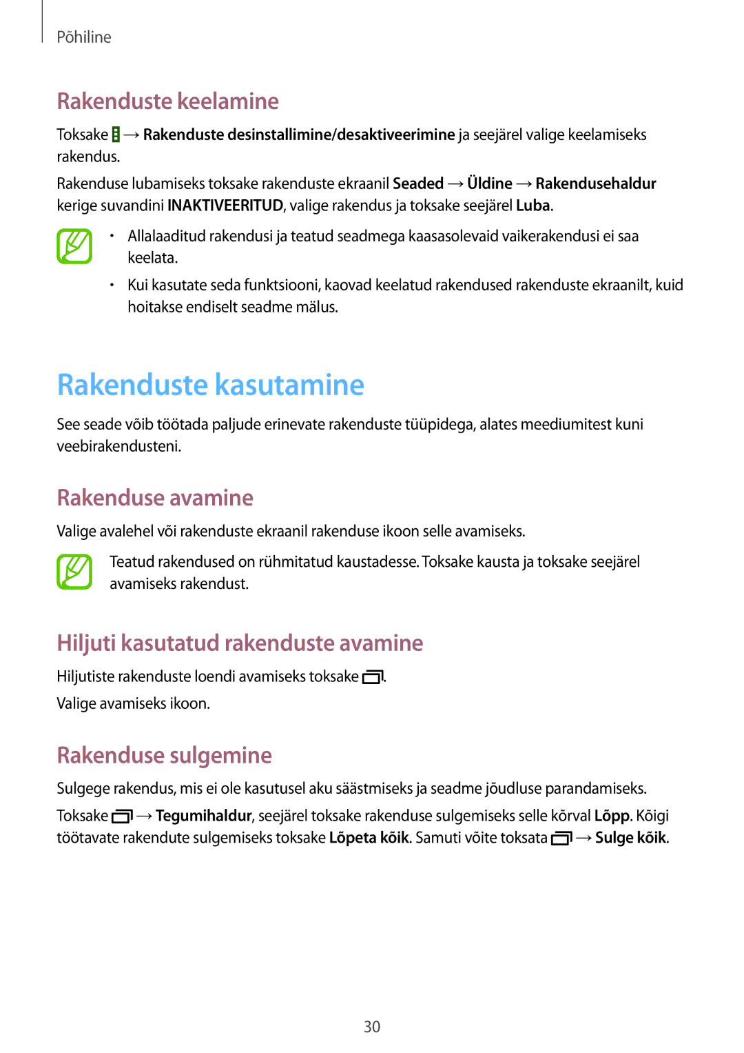 Samsung SM-T533NZWASEB, SM-T533NYKASEB Rakenduste kasutamine, Rakenduste keelamine, Rakenduse avamine, Rakenduse sulgemine 