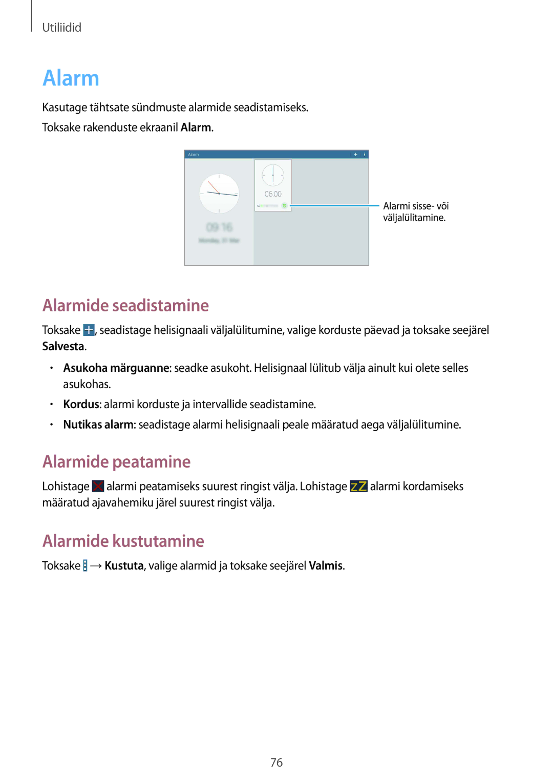 Samsung SM-T533NZWASEB, SM-T533NYKASEB manual Alarmide seadistamine, Alarmide peatamine, Alarmide kustutamine 