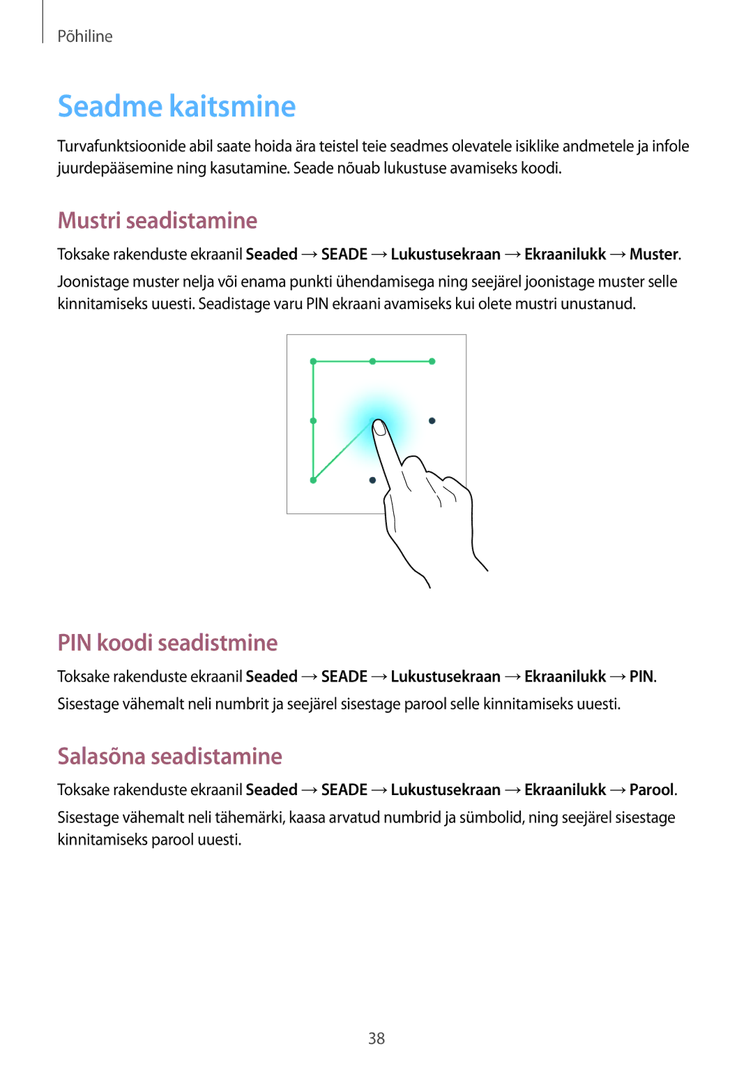 Samsung SM-T533NZWASEB, SM-T533NYKASEB Seadme kaitsmine, Mustri seadistamine, PIN koodi seadistmine, Salasõna seadistamine 