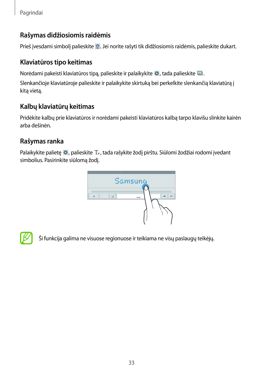 Samsung SM-T533NYKASEB Rašymas didžiosiomis raidėmis, Klaviatūros tipo keitimas, Kalbų klaviatūrų keitimas, Rašymas ranka 