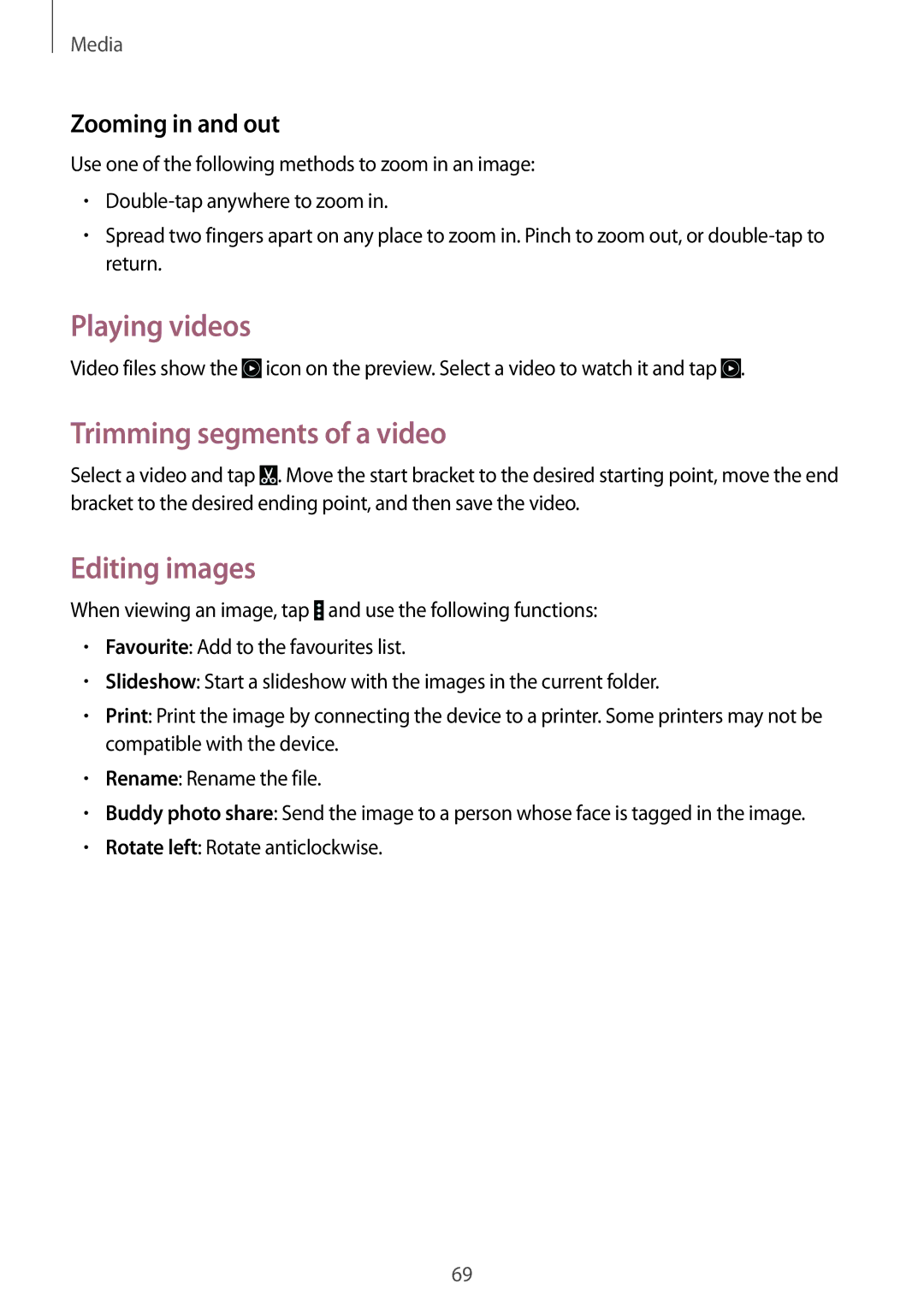 Samsung SM-T535NYKADBT, SM-T535NYKAATO Playing videos, Trimming segments of a video, Editing images, Zooming in and out 