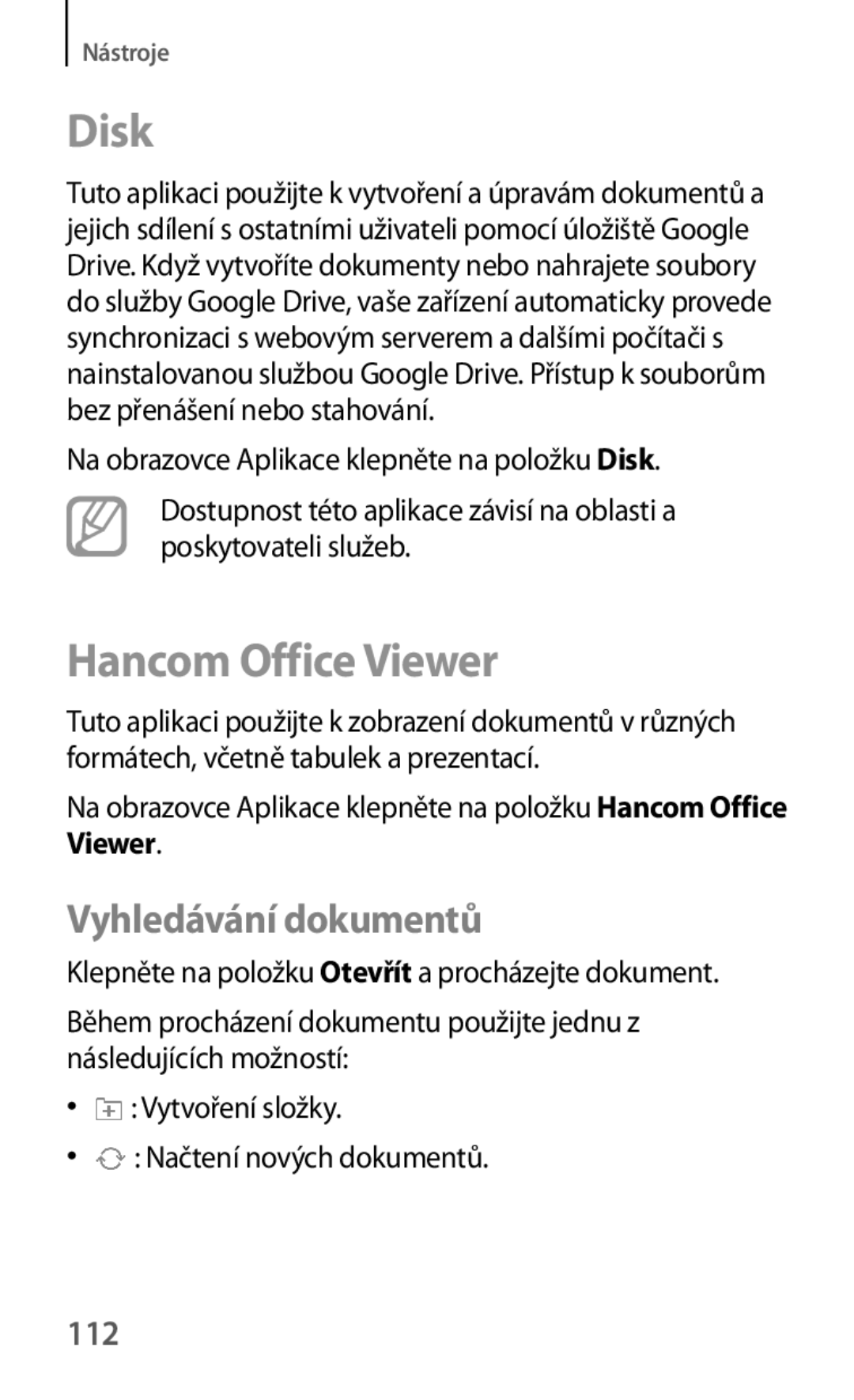 Samsung SM-T535NZWAEUR, SM-T535NYKAATO, SM-T535NZWAXEO manual Disk, Hancom Office Viewer, Vyhledávání dokumentů, 112 