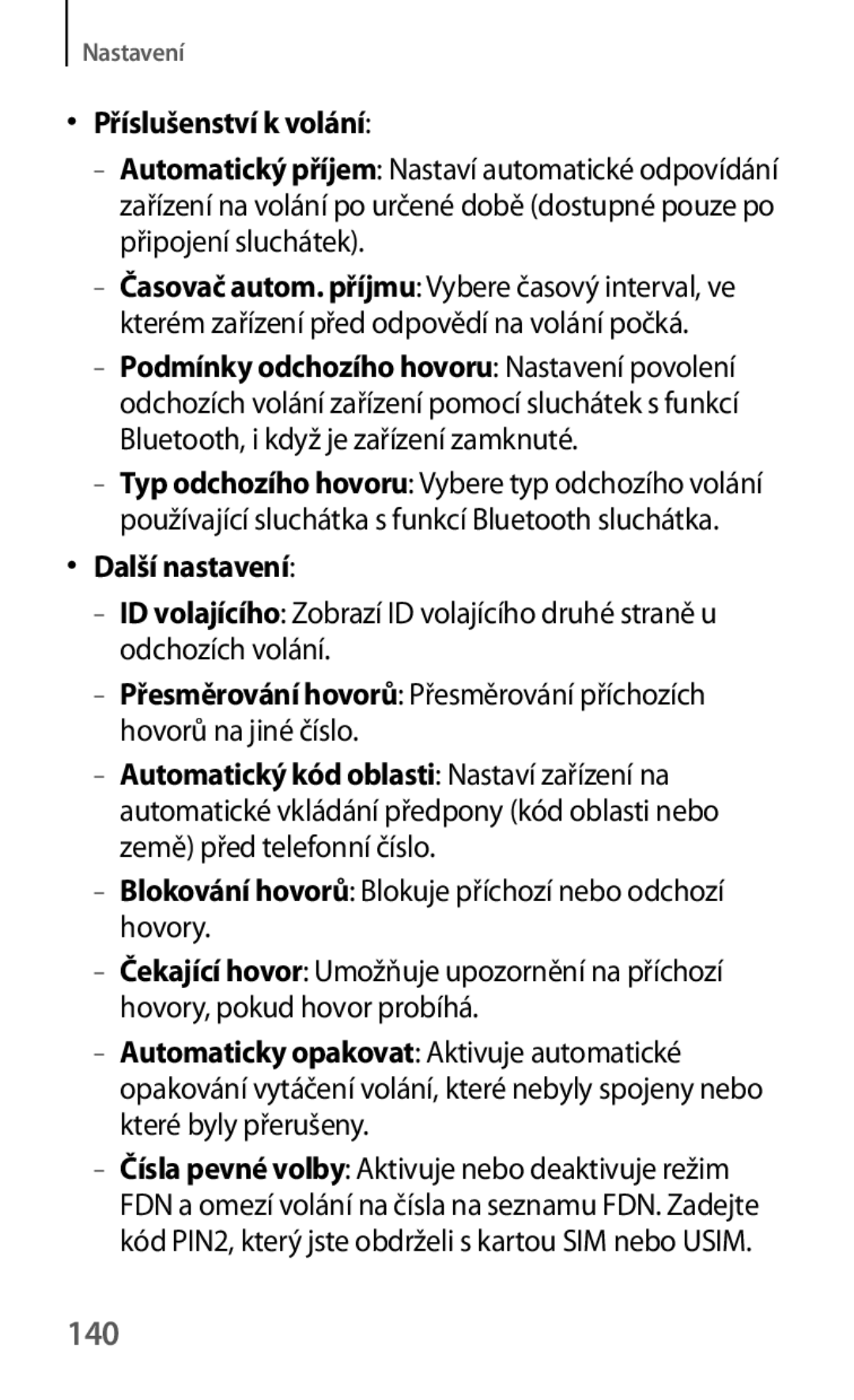 Samsung SM-T535NZWAPRT, SM-T535NYKAATO, SM-T535NZWAXEO, SM-T535NZWAEUR manual 140, Příslušenství k volání, Další nastavení 