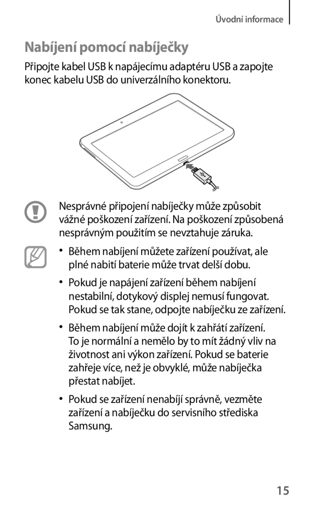 Samsung SM-T535NZWAPAN, SM-T535NYKAATO, SM-T535NZWAXEO, SM-T535NZWAEUR, SM-T535NYKAEUR manual Nabíjení pomocí nabíječky 