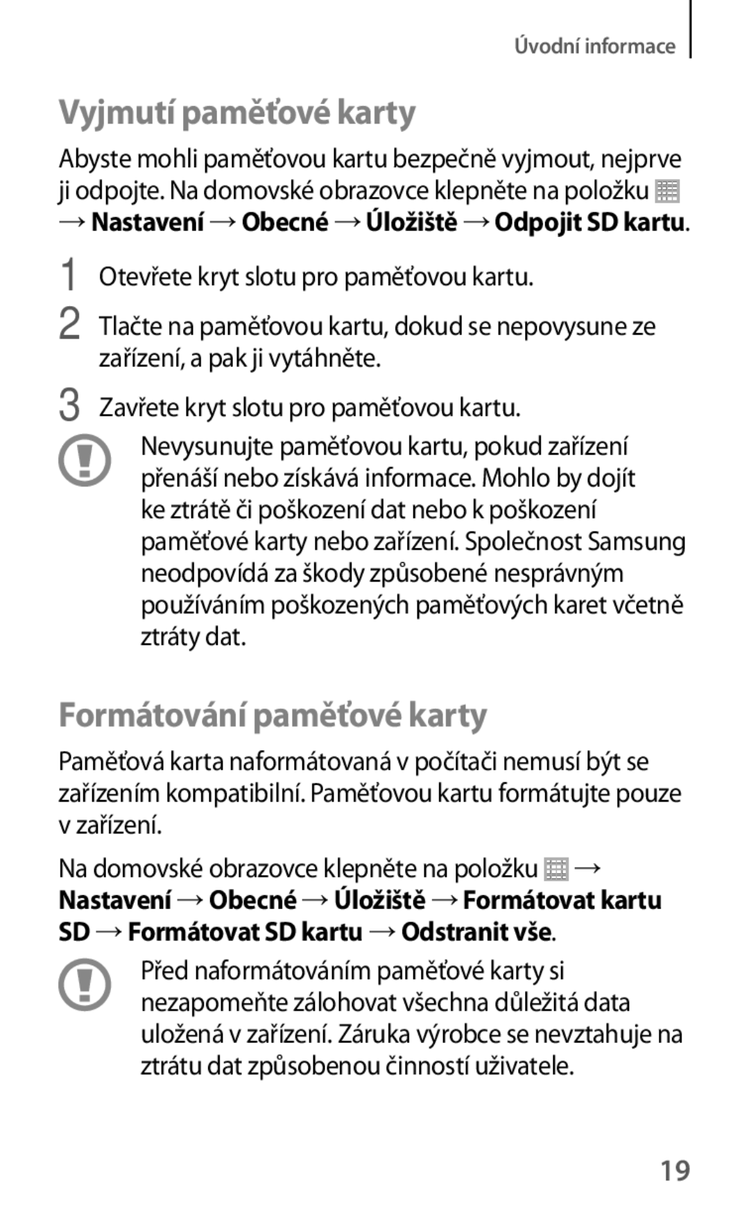 Samsung SM-T535NYKATTR manual Vyjmutí paměťové karty, Formátování paměťové karty, Otevřete kryt slotu pro paměťovou kartu 