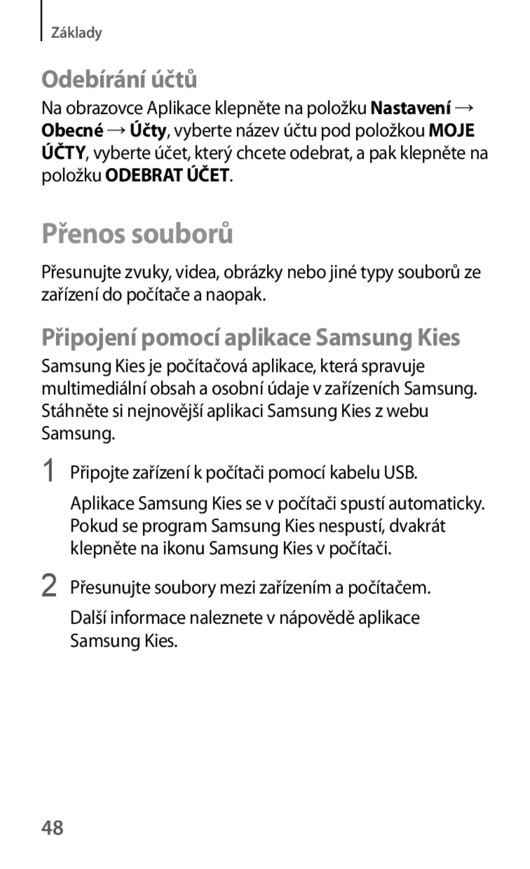 Samsung SM-T535NZWAATO, SM-T535NYKAATO, SM-T535NZWAXEO, SM-T535NZWAEUR, SM-T535NYKAEUR manual Přenos souborů, Odebírání účtů 