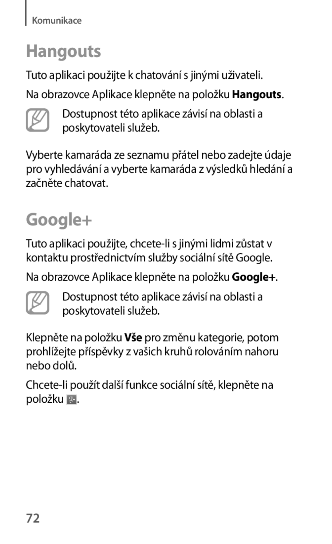 Samsung SM-T535NYKAXEO, SM-T535NYKAATO manual Hangouts, Google+, Tuto aplikaci použijte k chatování s jinými uživateli 