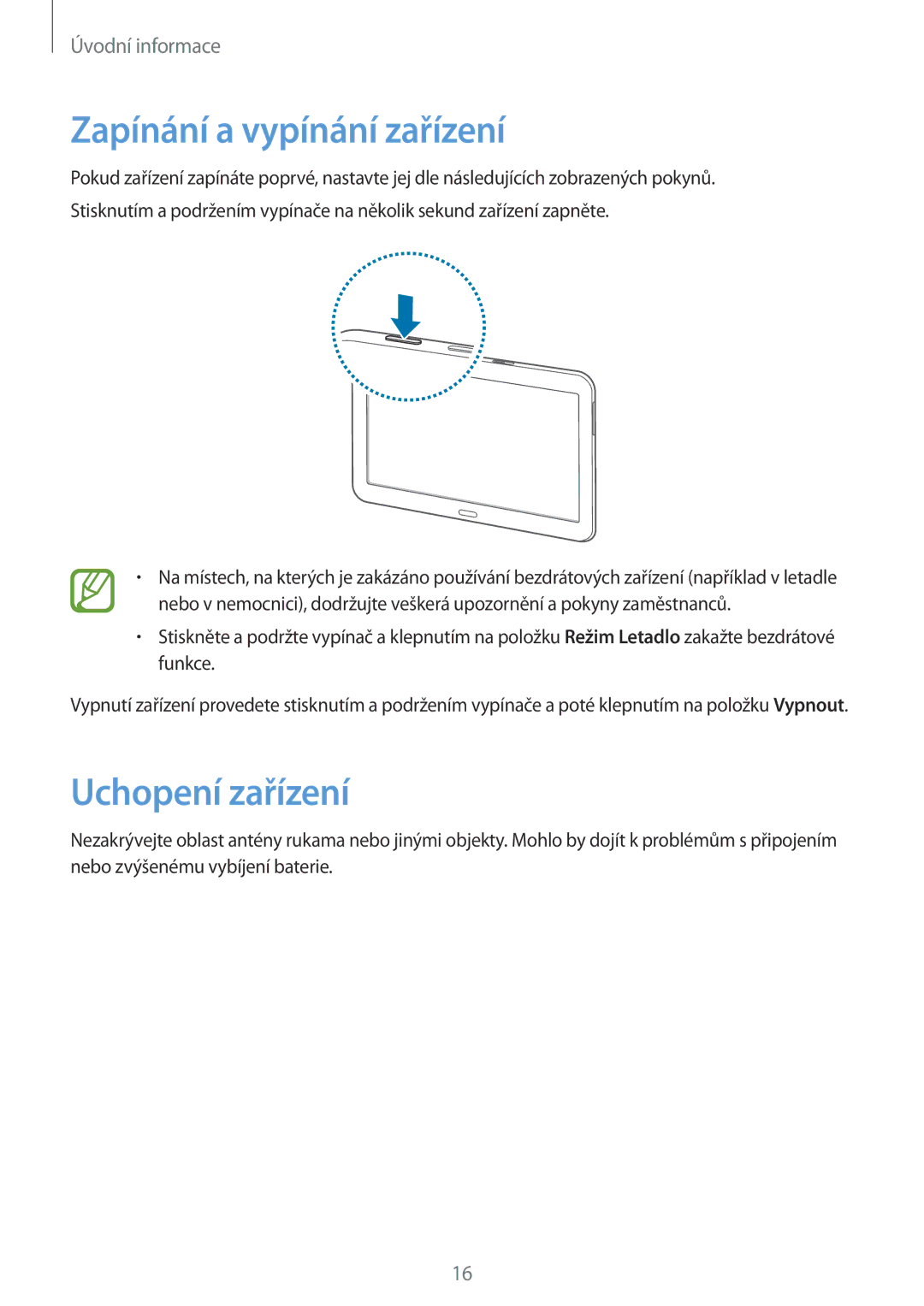 Samsung SM-T535NZWAXSK, SM-T535NYKAATO, SM-T535NZWAXEO, SM-T535NZWAEUR manual Zapínání a vypínání zařízení, Uchopení zařízení 