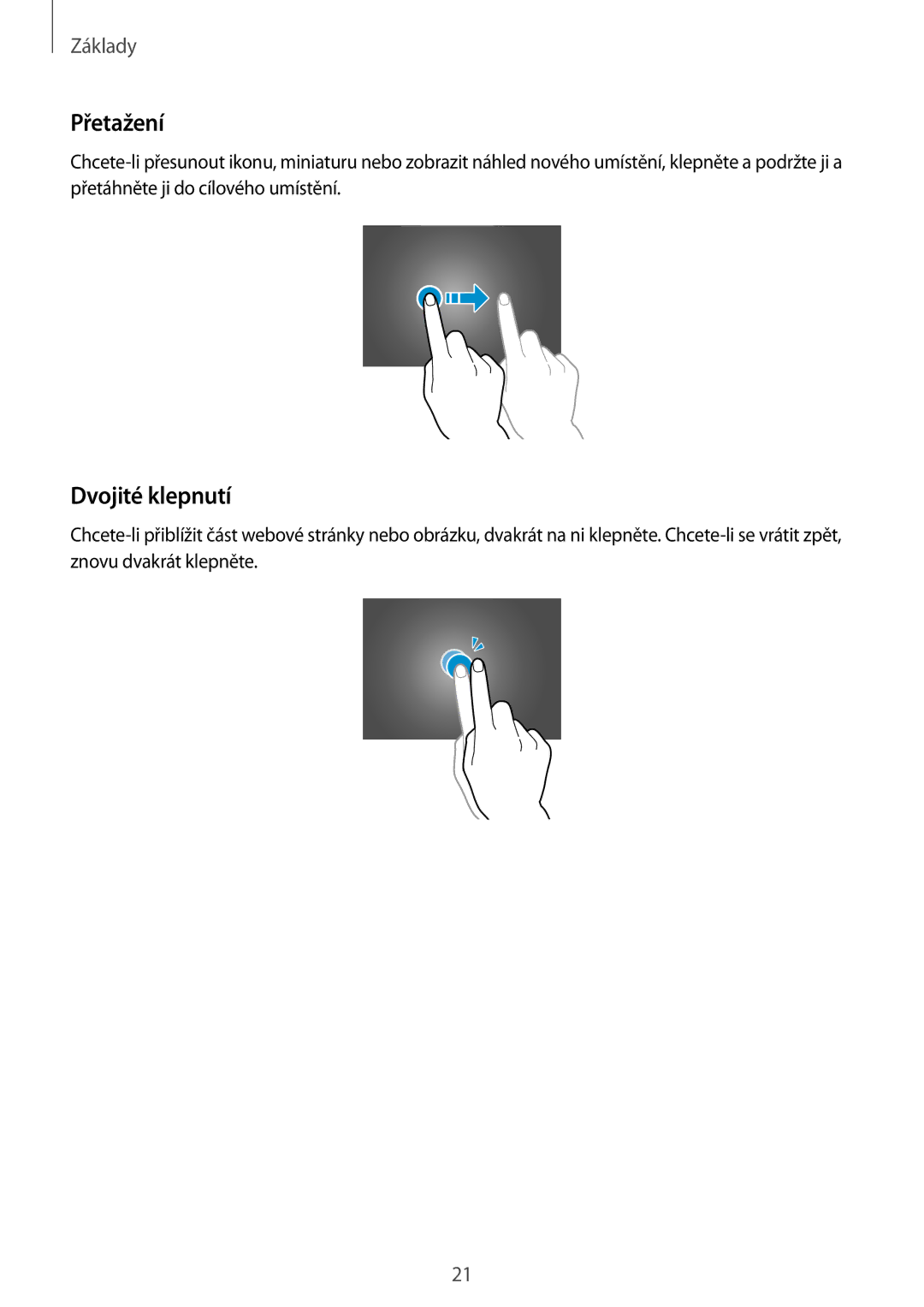 Samsung SM-T535NZWATMS, SM-T535NYKAATO, SM-T535NZWAXEO, SM-T535NZWAEUR, SM-T535NYKAEUR manual Přetažení, Dvojité klepnutí 