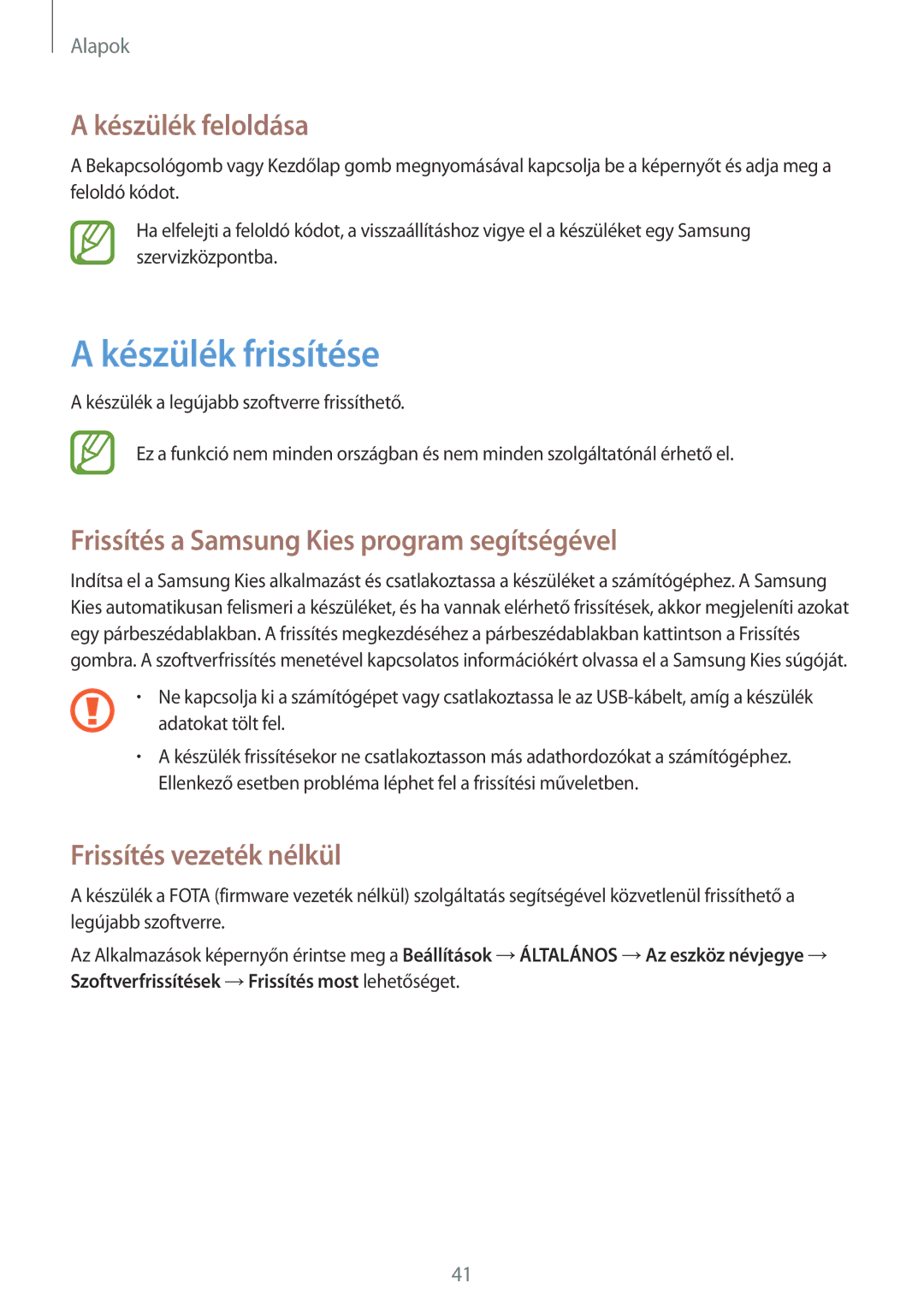 Samsung SM-T535NYKATTR manual Készülék frissítése, Készülék feloldása, Frissítés a Samsung Kies program segítségével 
