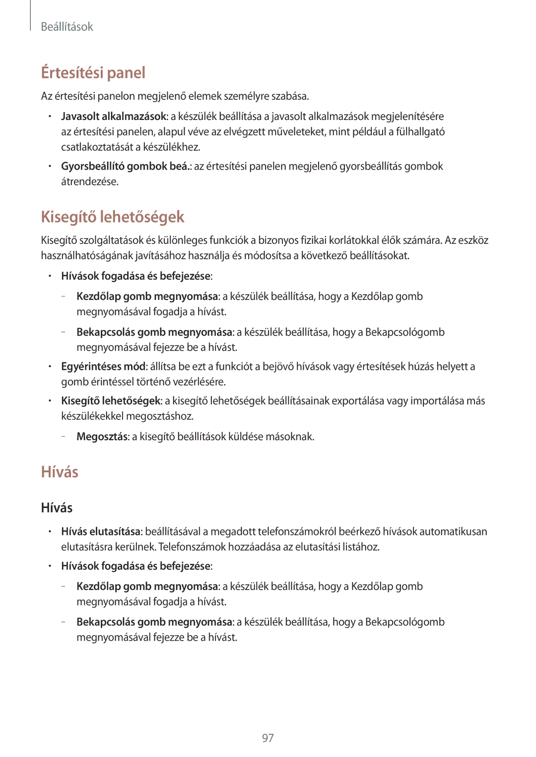 Samsung SM-T535NZWAXEH, SM-T535NYKAATO manual Értesítési panel, Kisegítő lehetőségek, Hívások fogadása és befejezése 