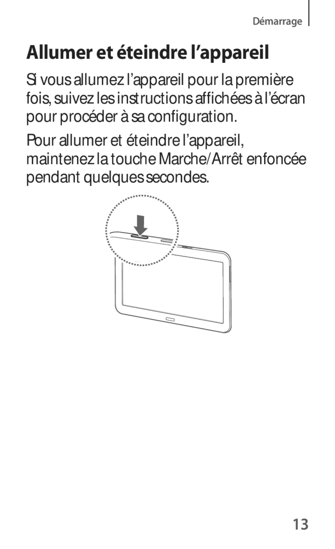 Samsung SM-T535NZWAXEF, SM-T535NZWAFTM manual Allumer et éteindre l’appareil 