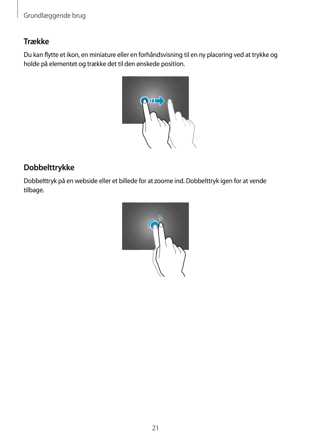 Samsung SM-T535NYKENEE, SM-T535NZWANEE, SM-T535NYKANEE, SM-T535NDWANEE manual Trække, Dobbelttrykke 