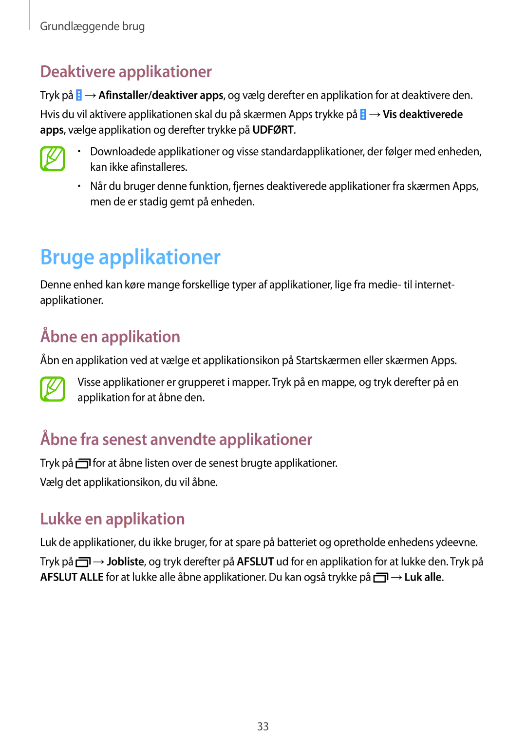 Samsung SM-T535NYKENEE manual Bruge applikationer, Deaktivere applikationer, Åbne en applikation, Lukke en applikation 