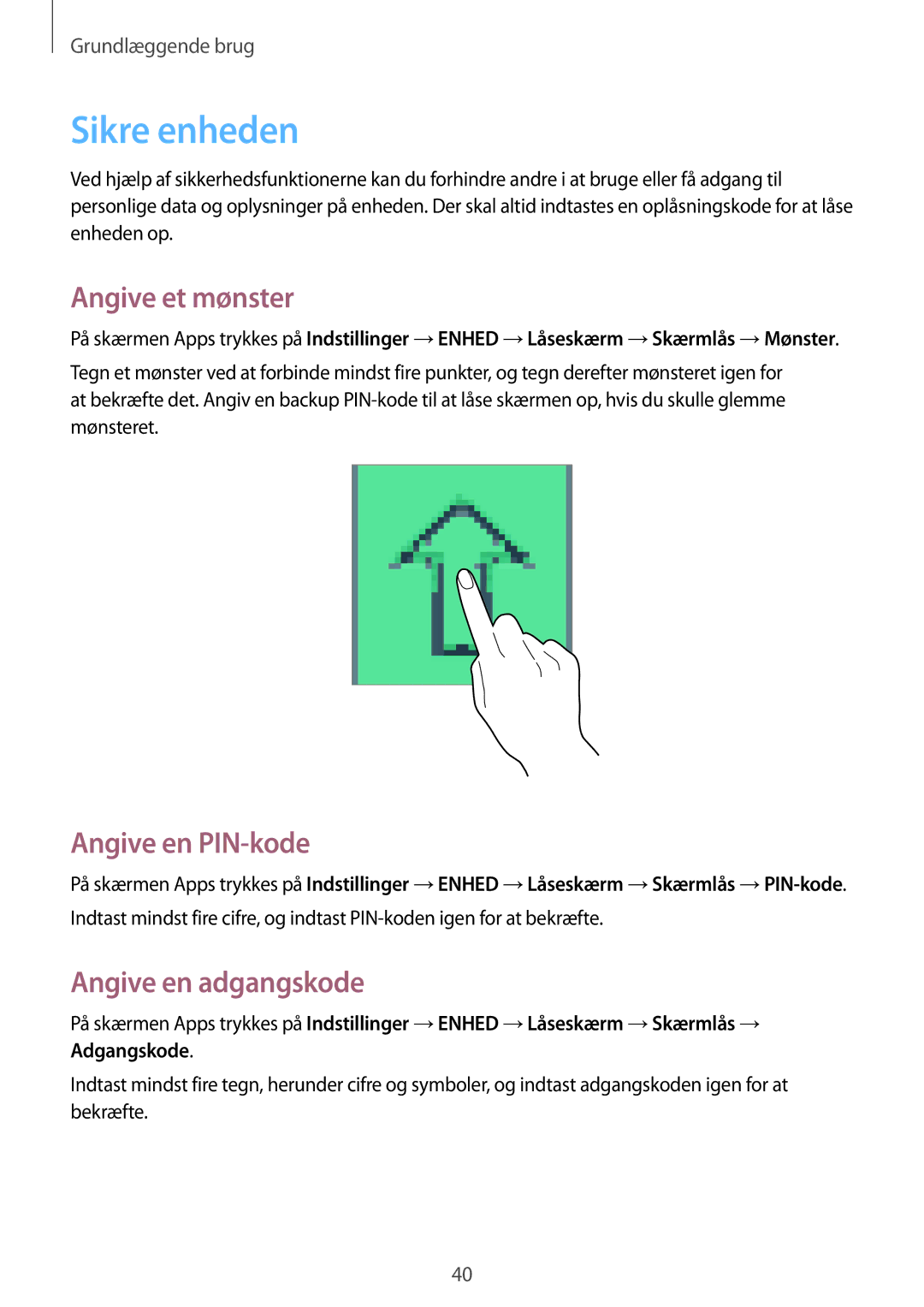 Samsung SM-T535NZWANEE, SM-T535NYKENEE manual Sikre enheden, Angive et mønster, Angive en PIN-kode, Angive en adgangskode 