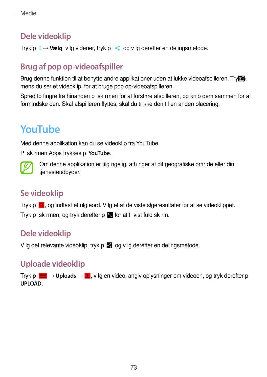 Samsung SM-T535NYKENEE manual YouTube, Dele videoklip, Brug af pop op-videoafspiller, Se videoklip, Uploade videoklip 