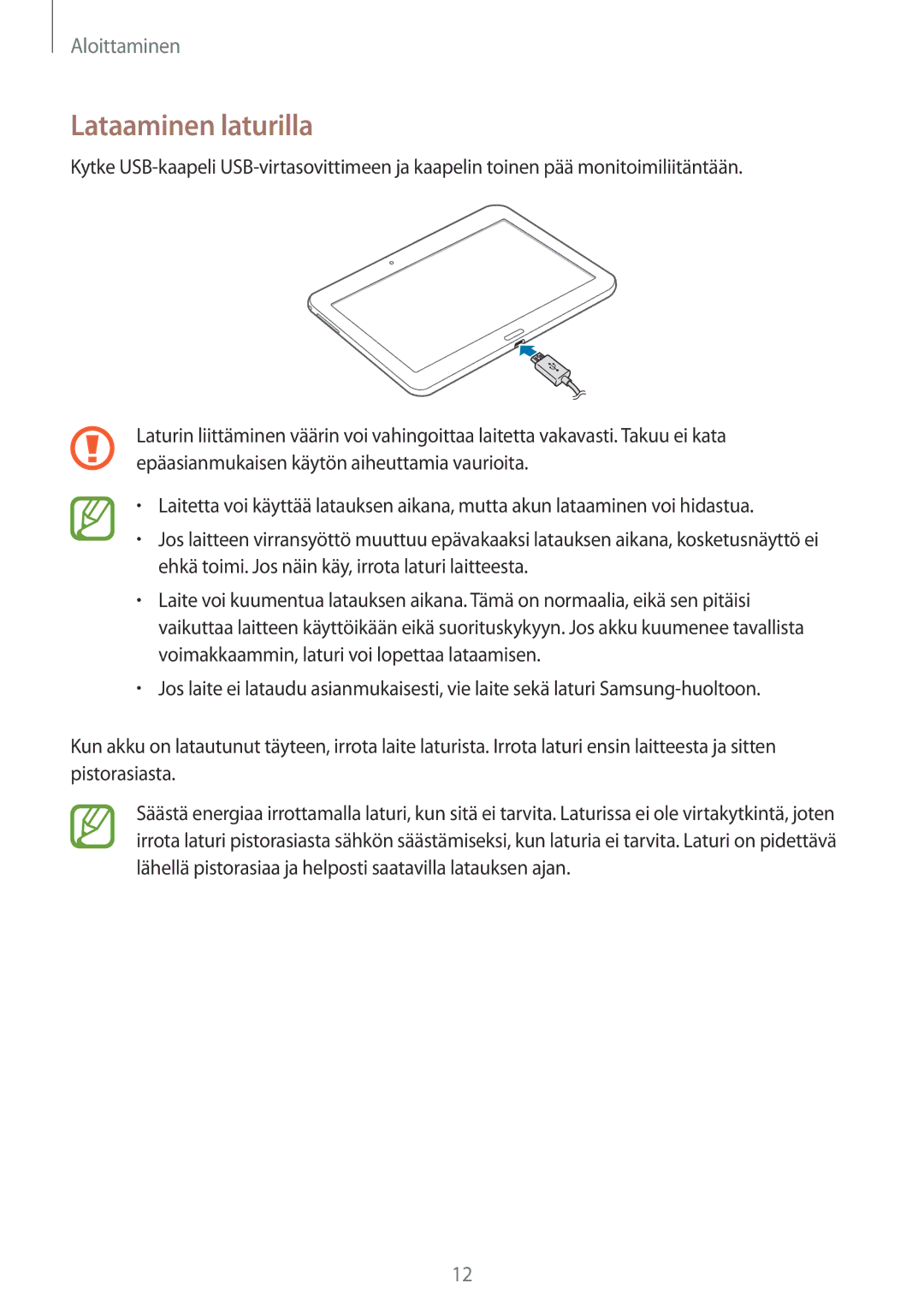 Samsung SM-T535NZWANEE, SM-T535NYKENEE, SM-T535NYKANEE, SM-T535NDWANEE manual Lataaminen laturilla 