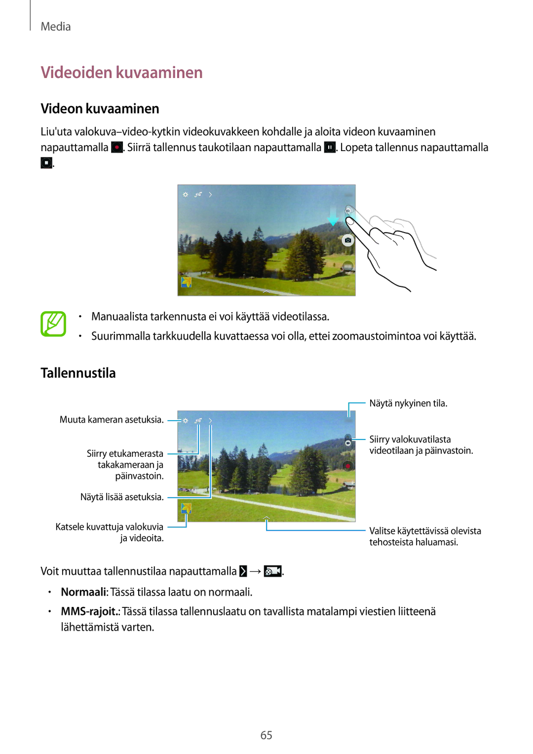 Samsung SM-T535NYKENEE, SM-T535NZWANEE, SM-T535NYKANEE manual Videoiden kuvaaminen, Videon kuvaaminen, Tallennustila 