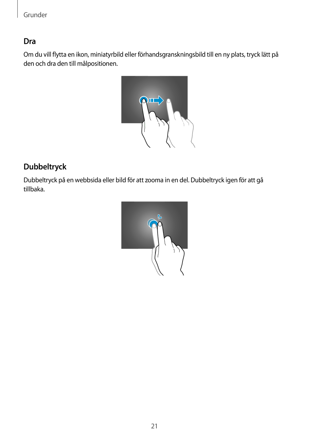 Samsung SM-T535NYKENEE, SM-T535NZWANEE, SM-T535NYKANEE, SM-T535NDWANEE manual Dra, Dubbeltryck 