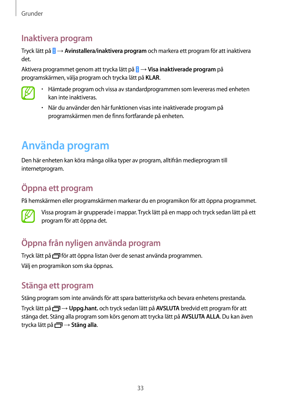 Samsung SM-T535NYKENEE manual Använda program, Inaktivera program, Öppna ett program, Öppna från nyligen använda program 