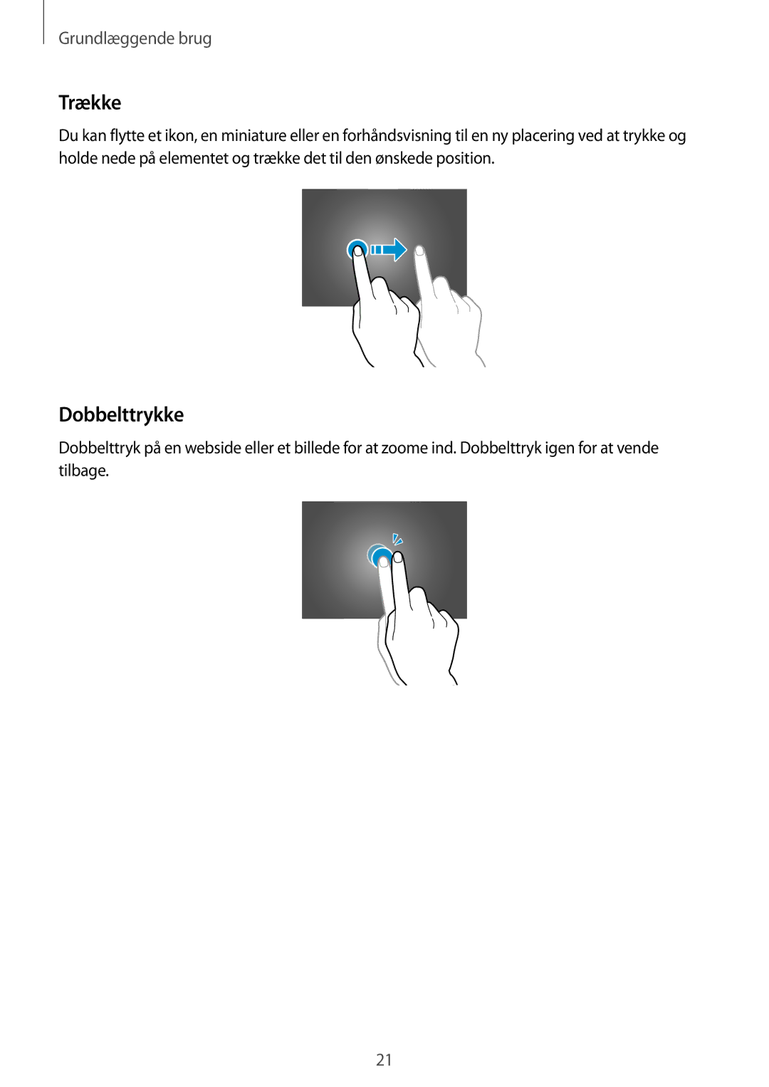 Samsung SM-T535NYKENEE, SM-T535NZWANEE, SM-T535NYKANEE, SM-T535NDWANEE manual Trække, Dobbelttrykke 