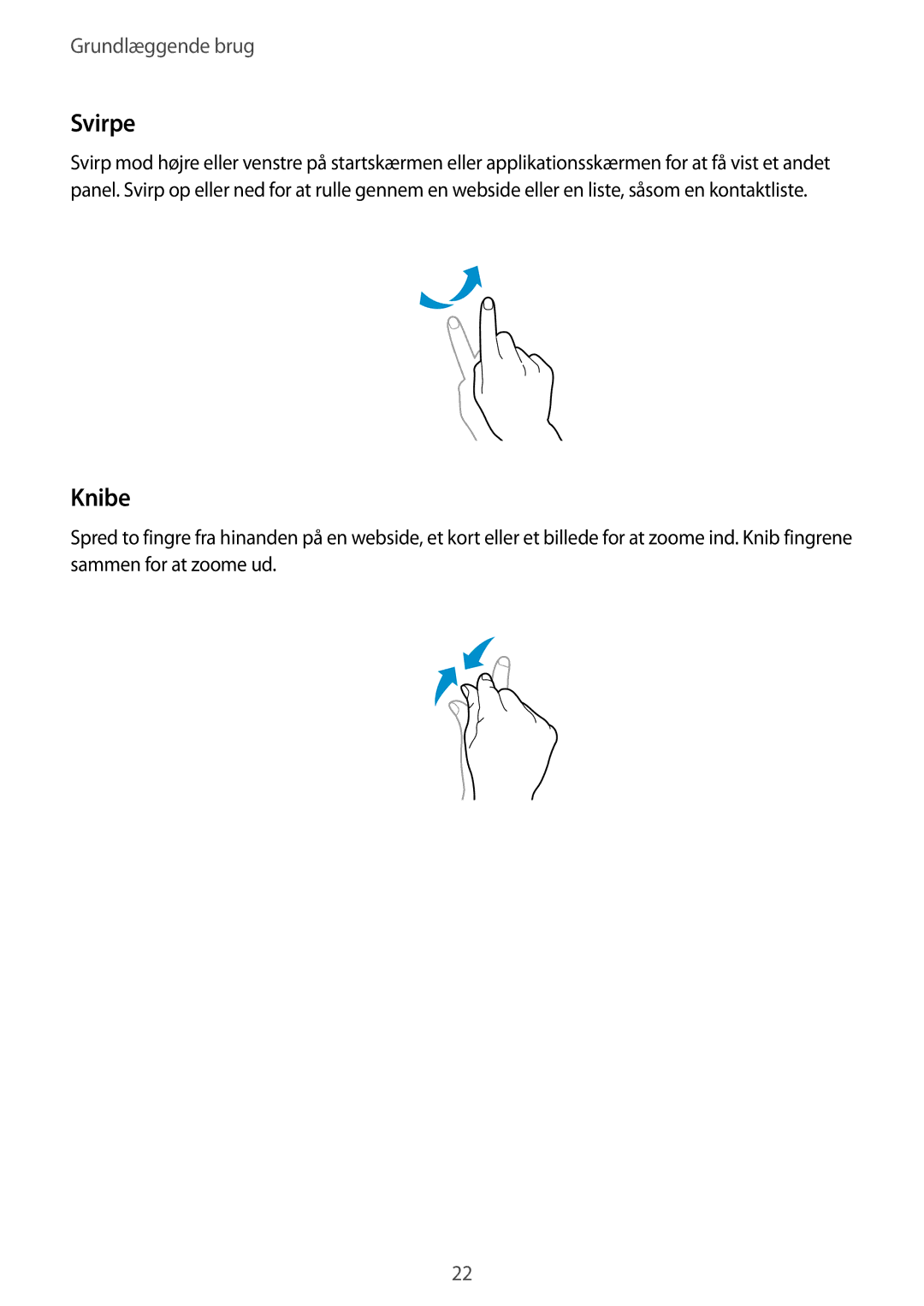 Samsung SM-T535NYKANEE, SM-T535NZWANEE, SM-T535NYKENEE, SM-T535NDWANEE manual Svirpe, Knibe 