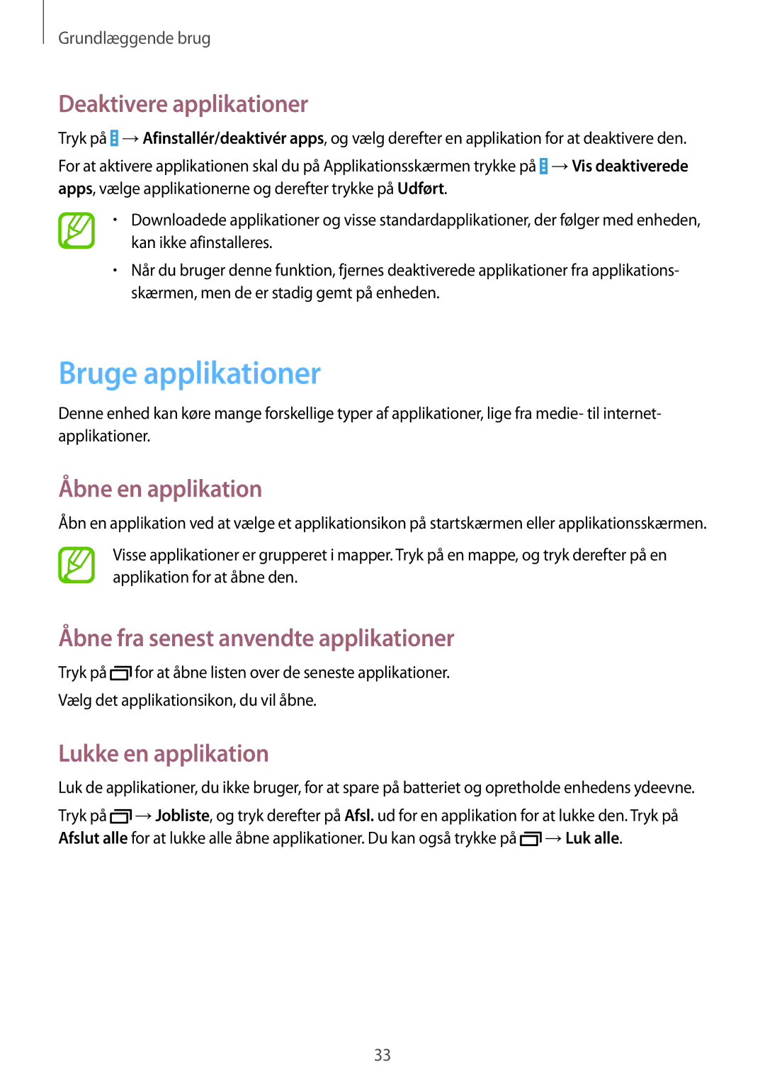 Samsung SM-T535NYKENEE manual Bruge applikationer, Deaktivere applikationer, Åbne en applikation, Lukke en applikation 