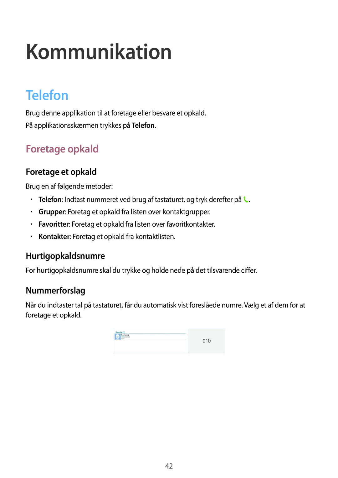 Samsung SM-T535NYKANEE, SM-T535NZWANEE, SM-T535NYKENEE, SM-T535NDWANEE manual Kommunikation, Telefon, Foretage opkald 